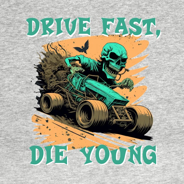 Drive fast, die young by pxdg